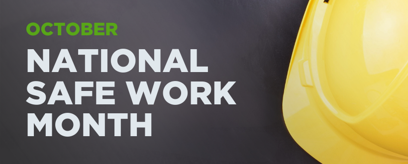 National Safe Work Month
