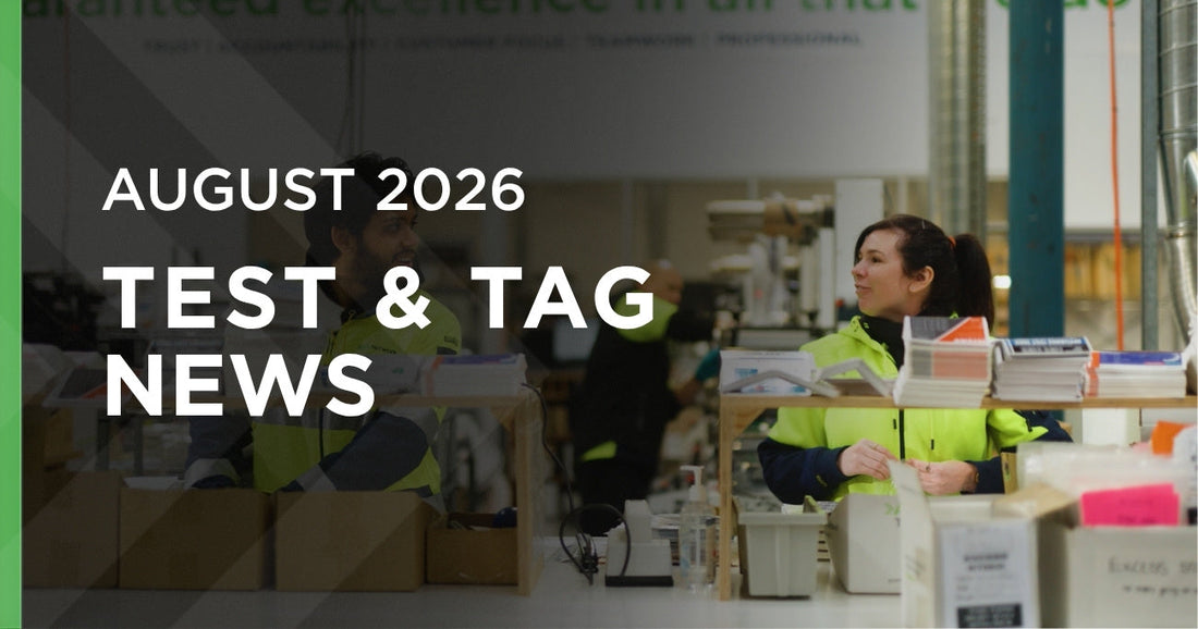Latest Test & Tag News for August 2026