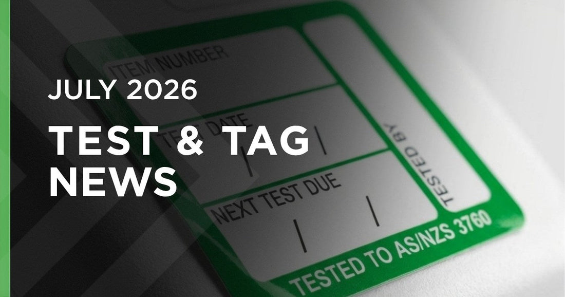 Latest Test & Tag News July 2026