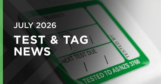Latest Test & Tag News July 2026