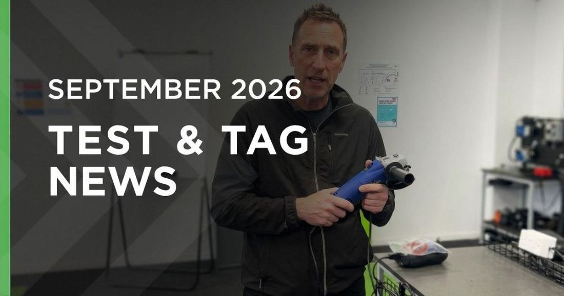 Test & Tag News – September 2026: What Happens Between Tests Matters